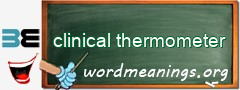 WordMeaning blackboard for clinical thermometer